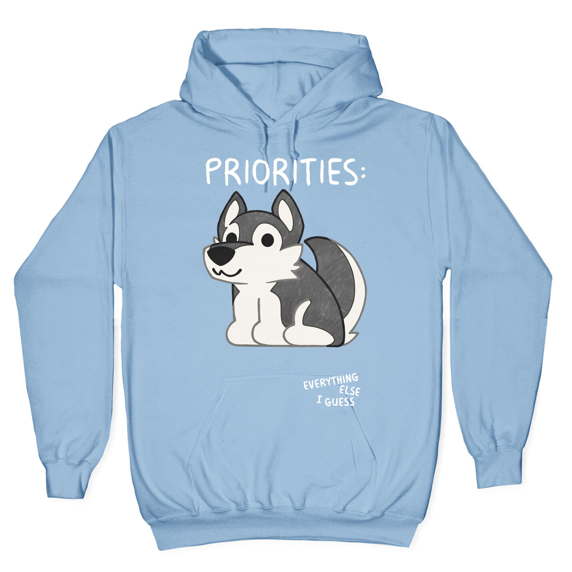 Husky Priorities Hoodie