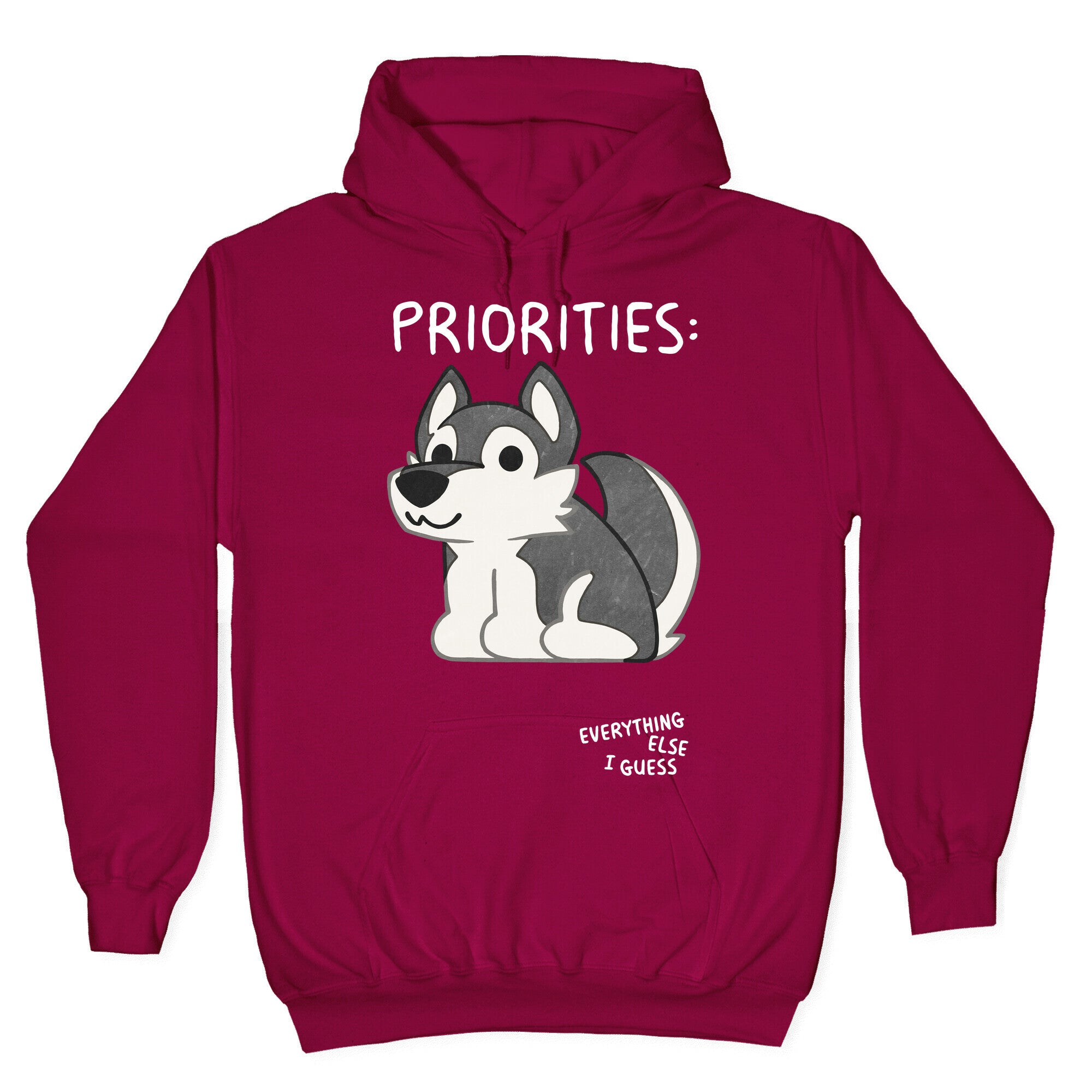 Husky Priorities Hoodie