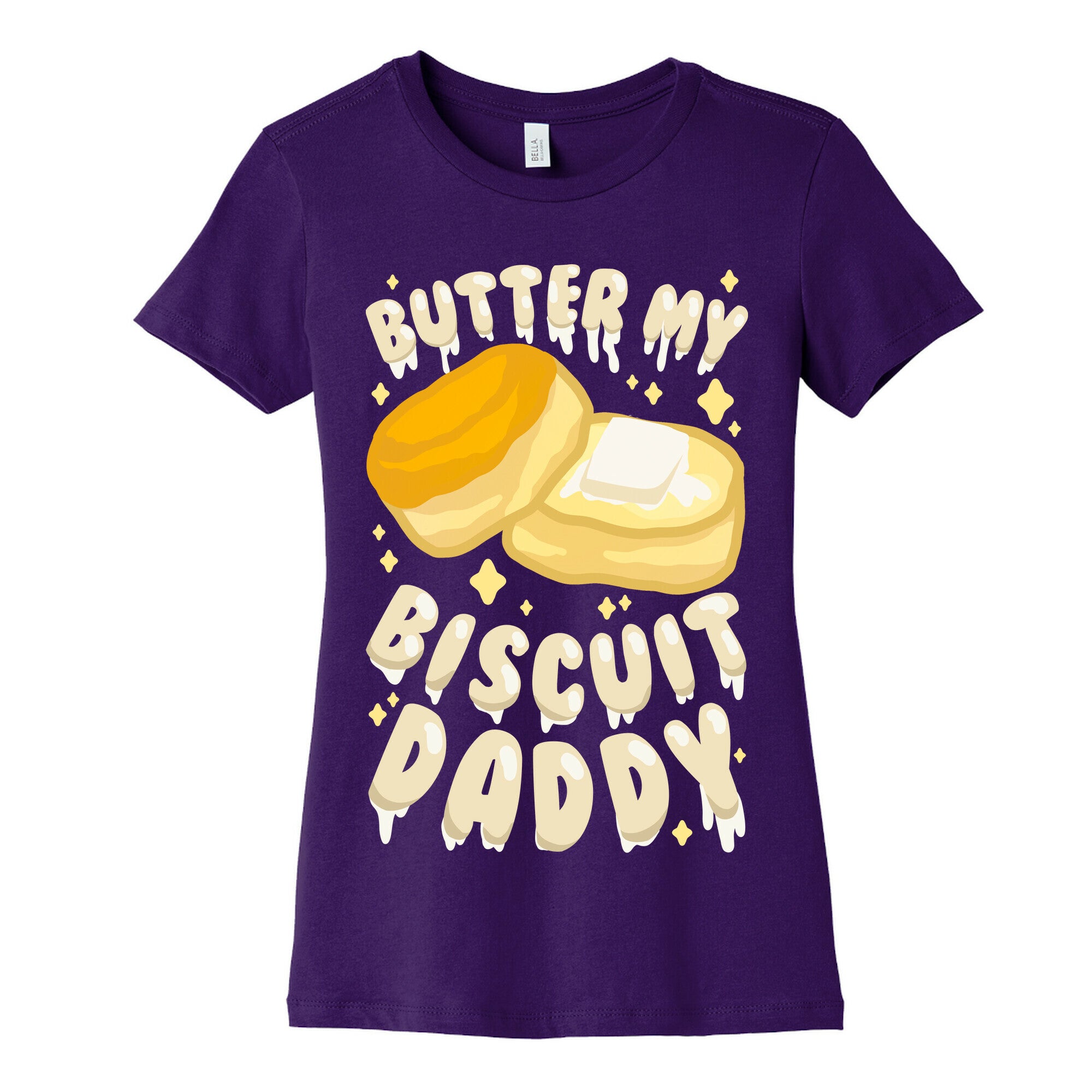 Butter My Biscuit Daddy Women's Cotton Tee