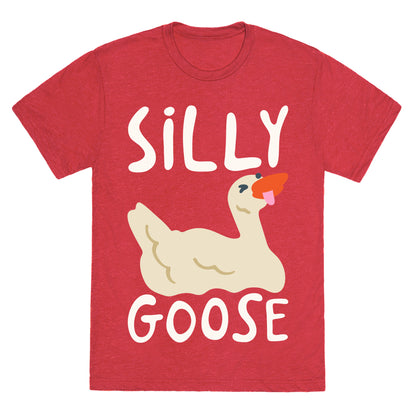 Silly Goose White Print Unisex Triblend Tee