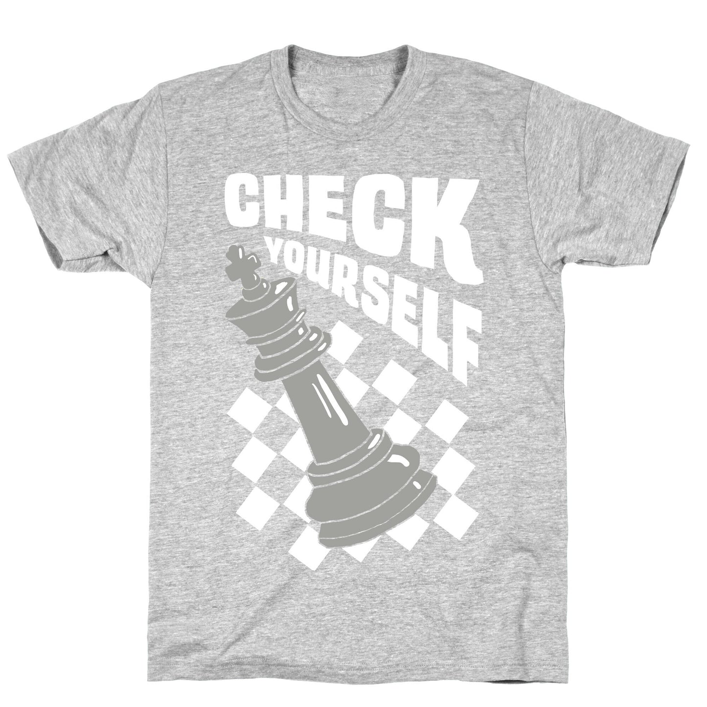 Check Yourself T-Shirt