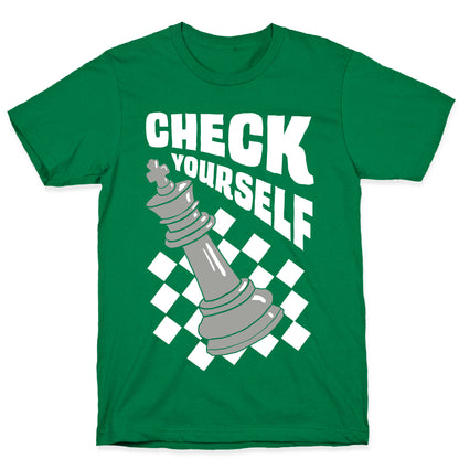 Check Yourself T-Shirt