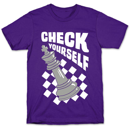 Check Yourself T-Shirt