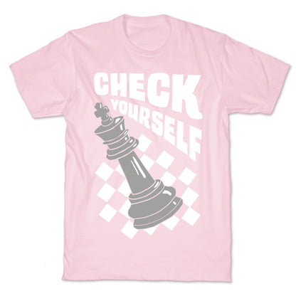 Check Yourself T-Shirt