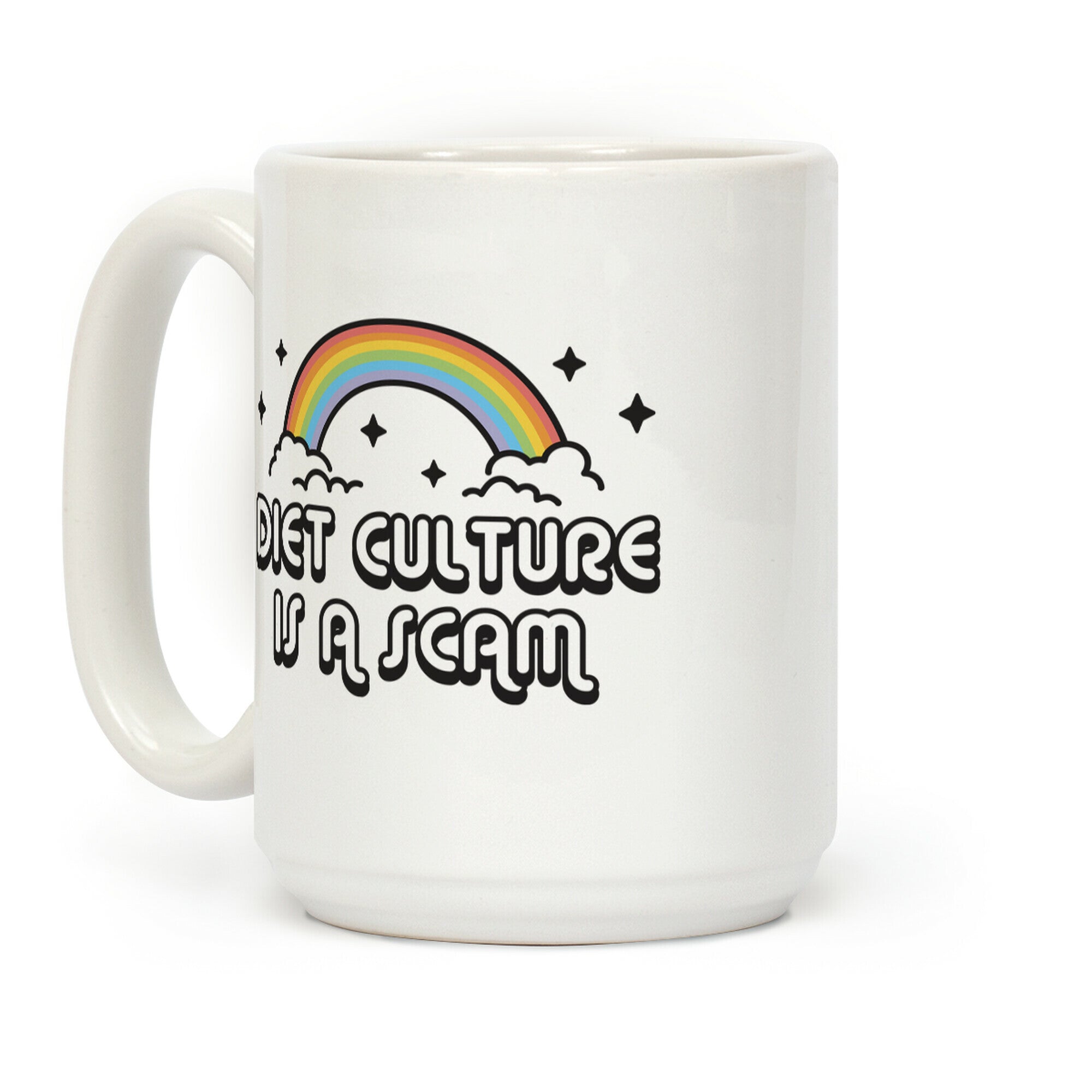 Diet Culture Is A Scam Coffee Mug