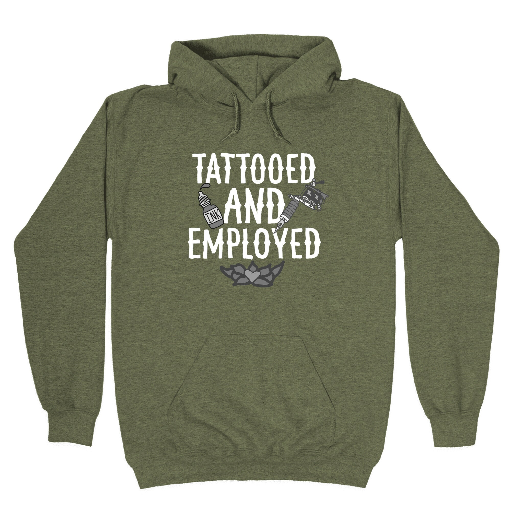 Tattooed and Employed Hoodie
