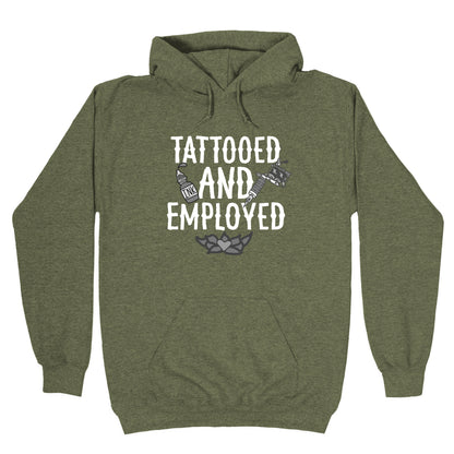 Tattooed and Employed Hoodie