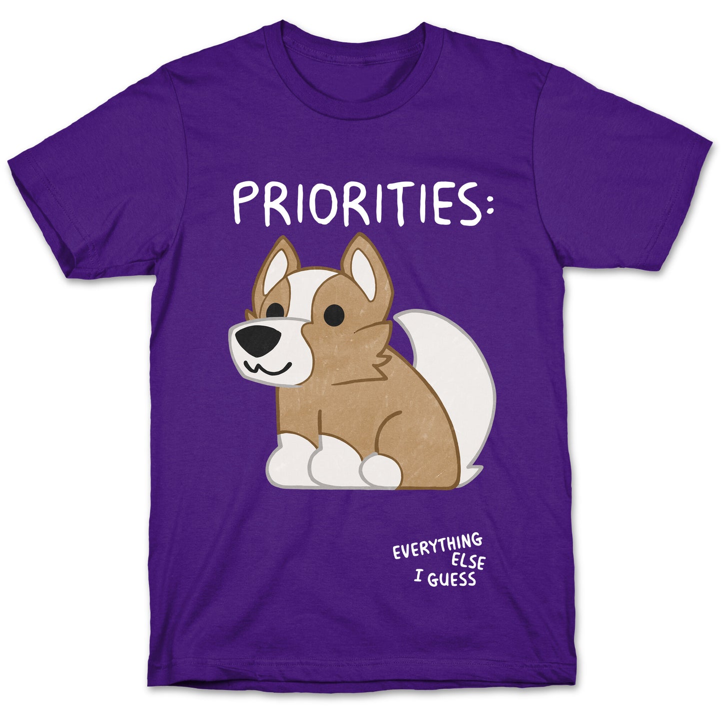 Corgi Priorities T-Shirt