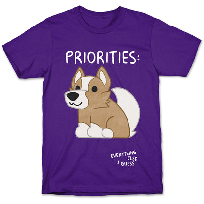 Corgi Priorities T-Shirt