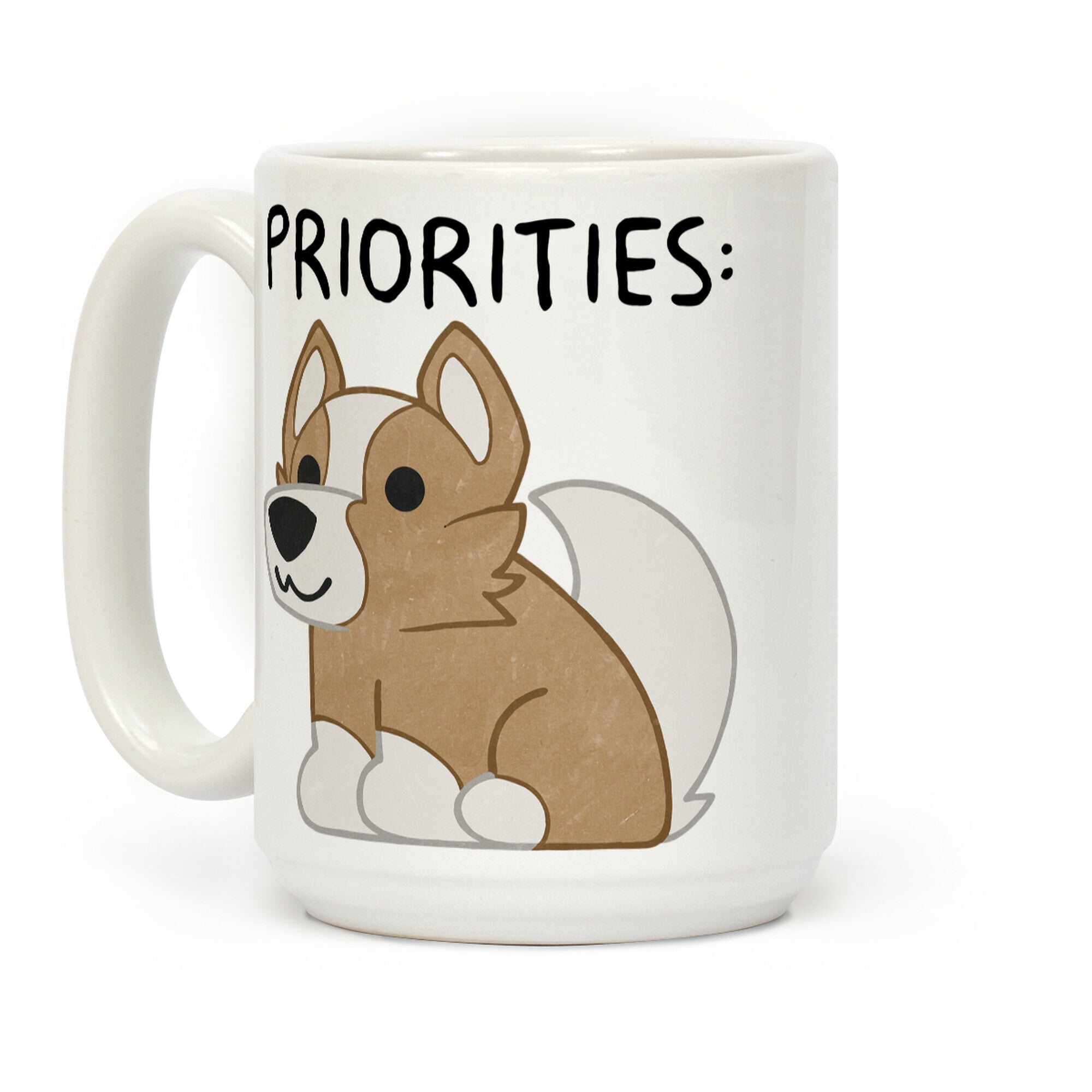 Corgi Priorities Coffee Mug