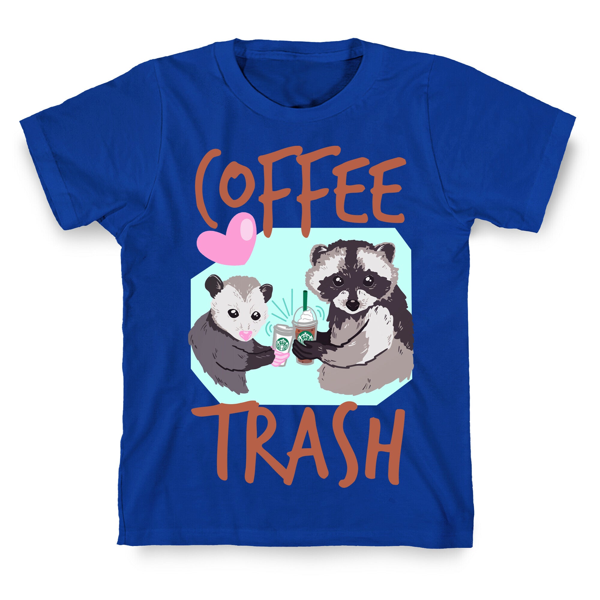 Coffee Trash T-Shirt