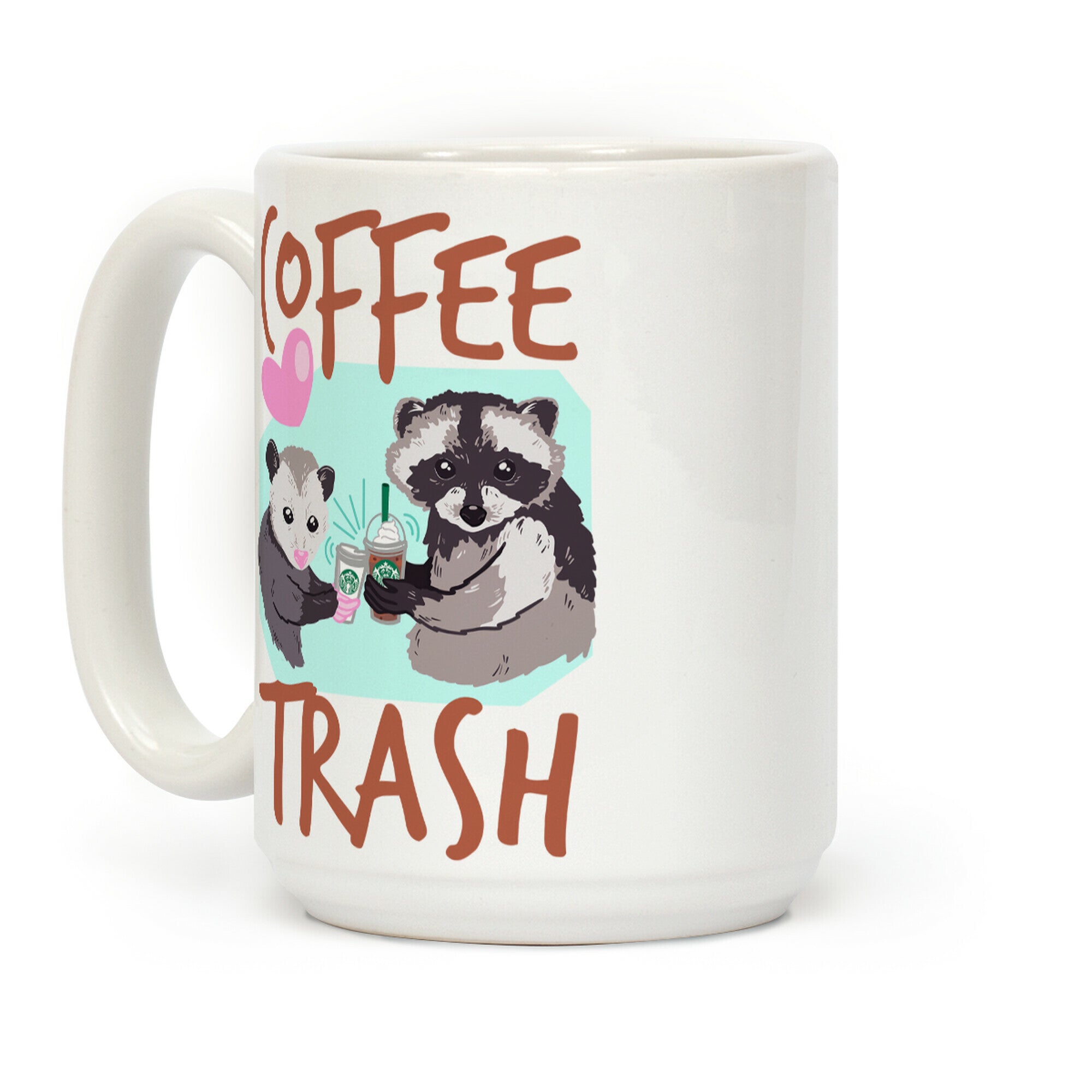 Coffee Trash Coffee Mug