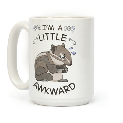 I'm A Little Awkward Coffee Mug