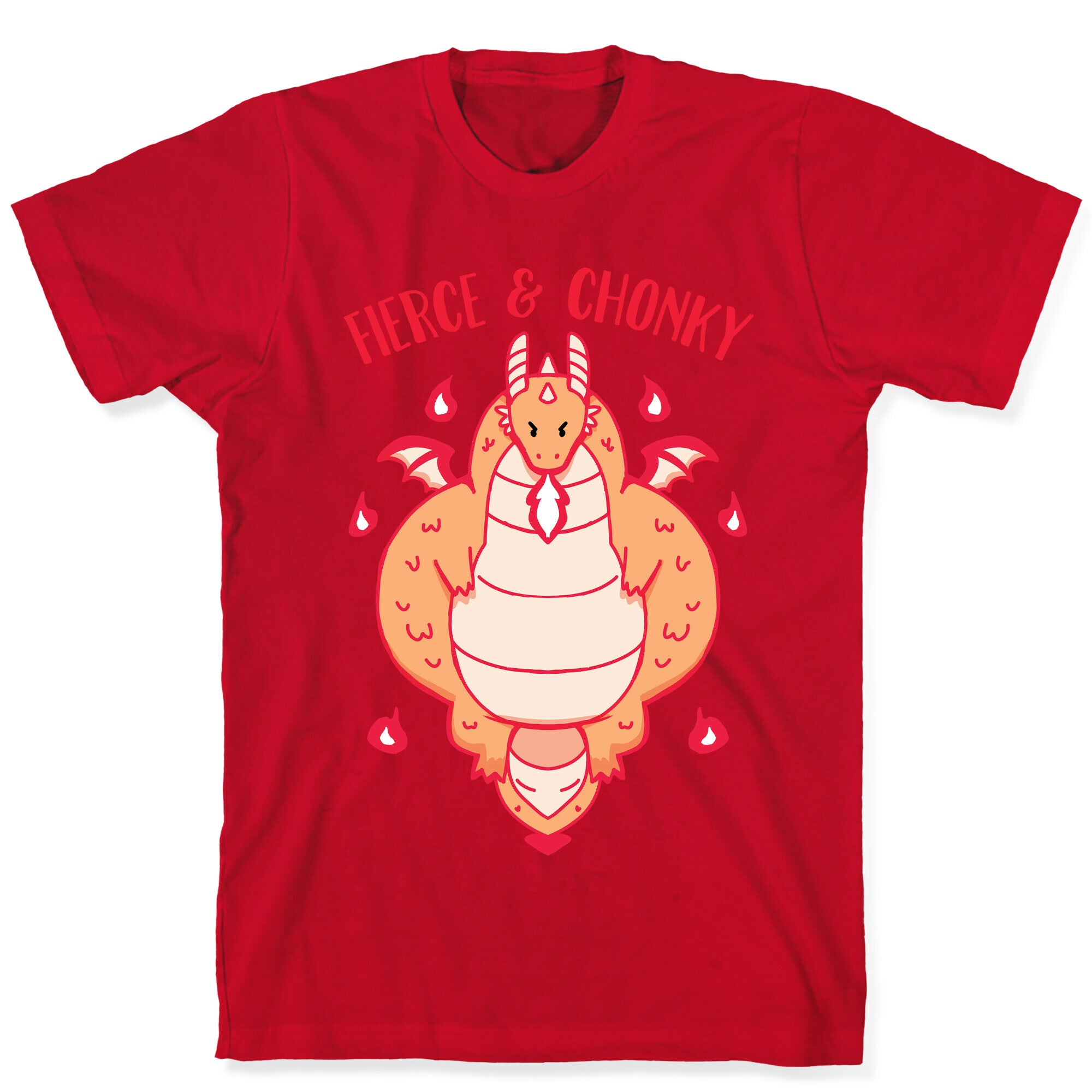 Fierce and Chonky T-Shirt