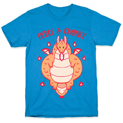 Fierce and Chonky T-Shirt