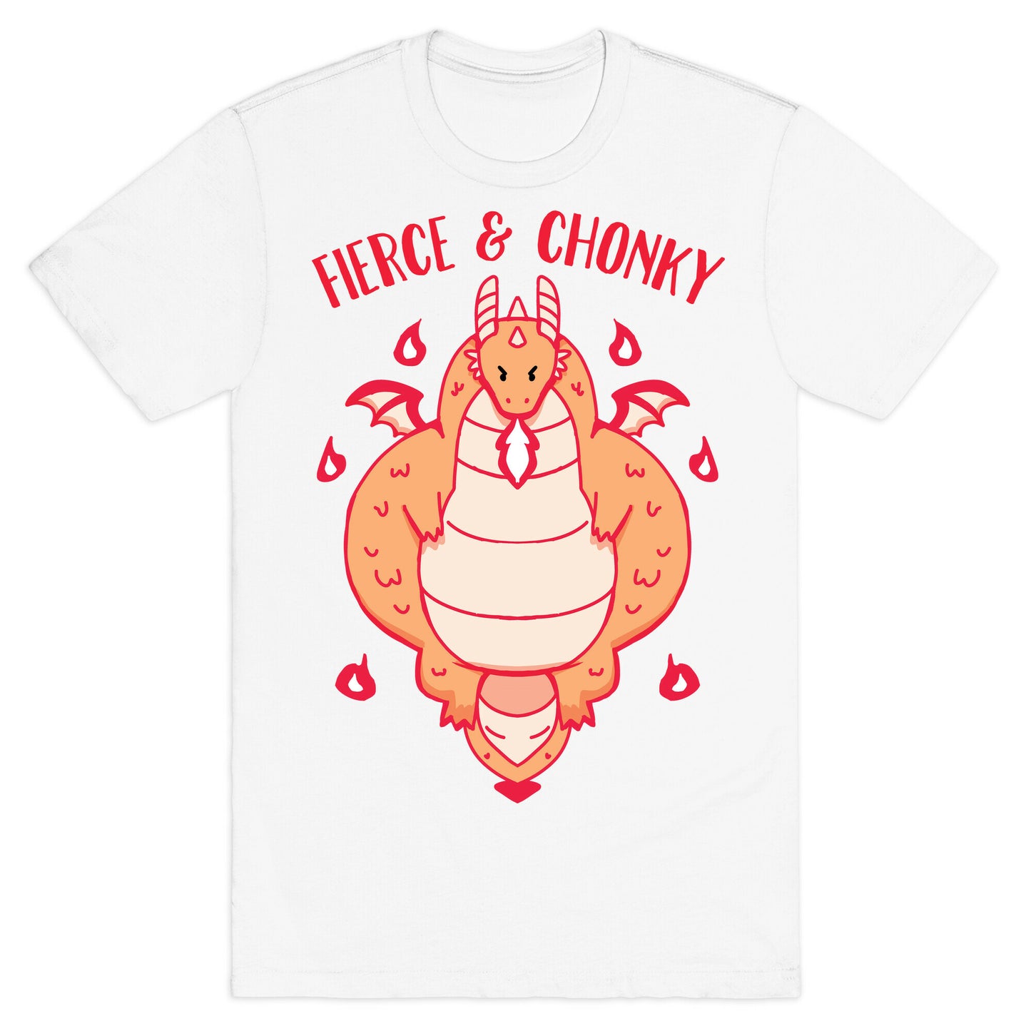 Fierce and Chonky T-Shirt