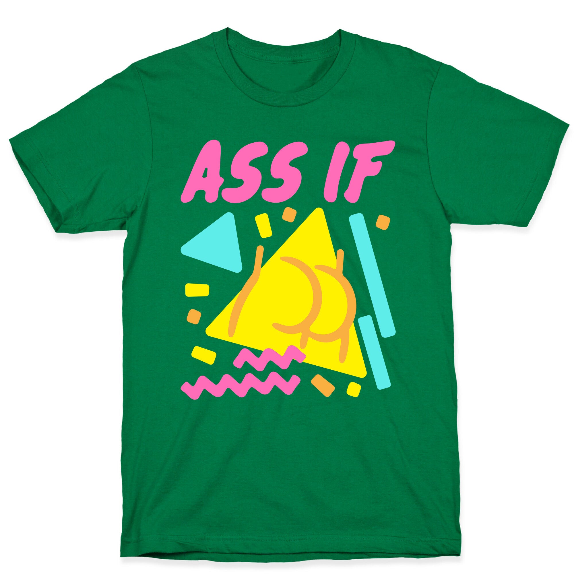 Ass If Parody White Print T-Shirt