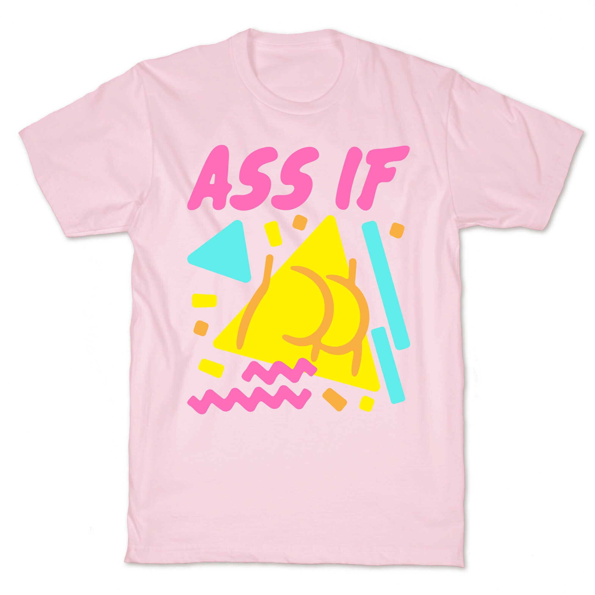 Ass If Parody White Print T-Shirt