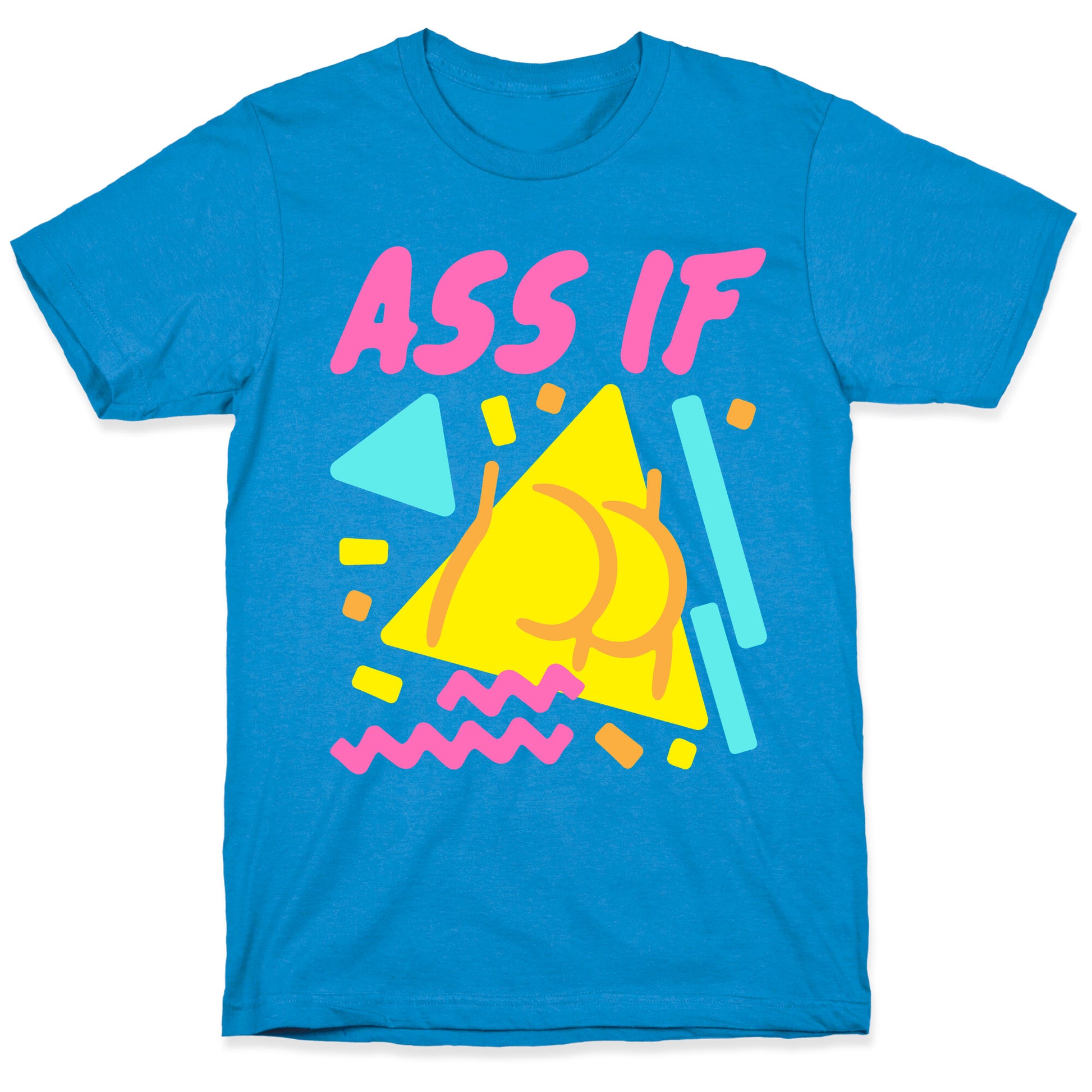 Ass If Parody White Print T-Shirt