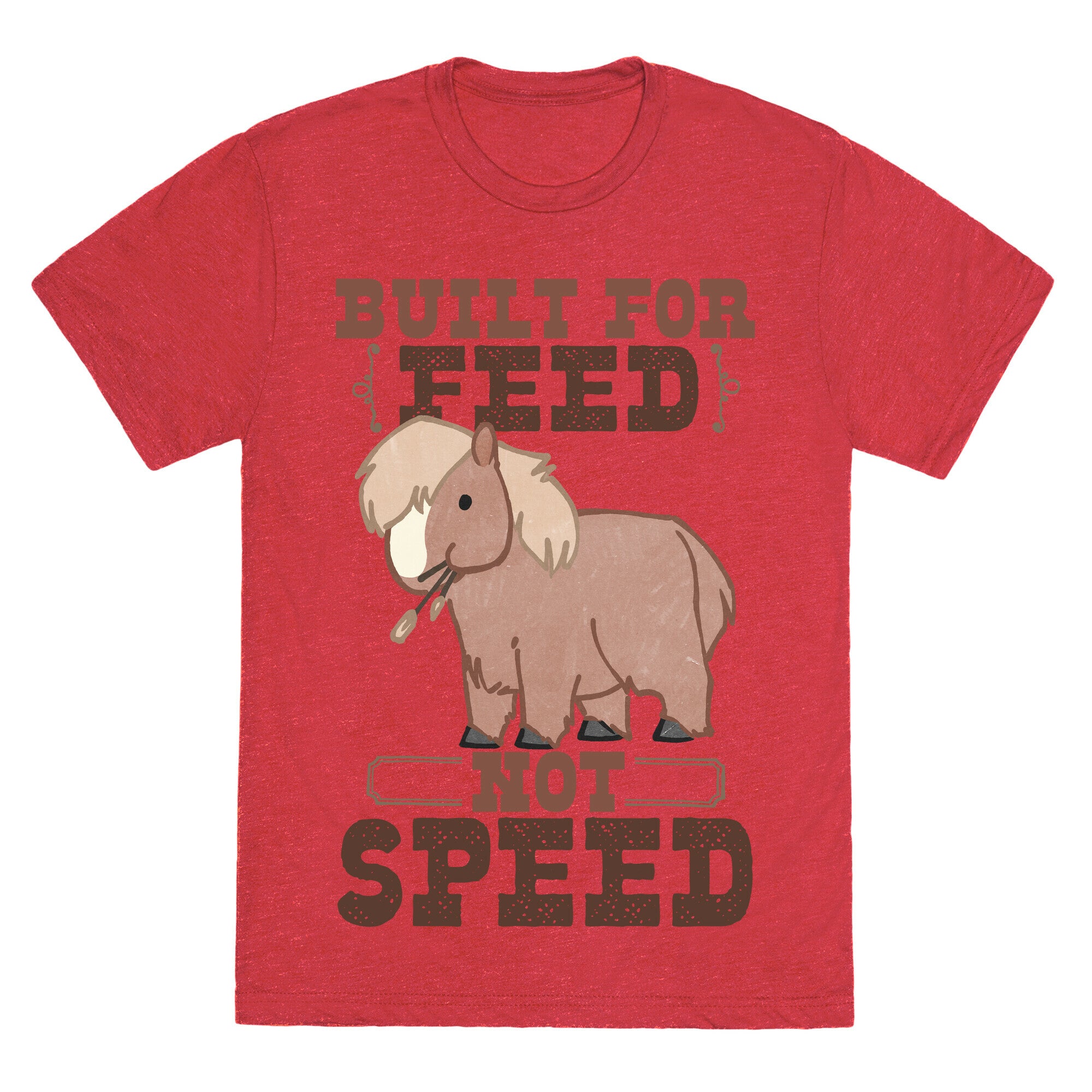Built For Feed Not Speed Unisex Triblend Tee