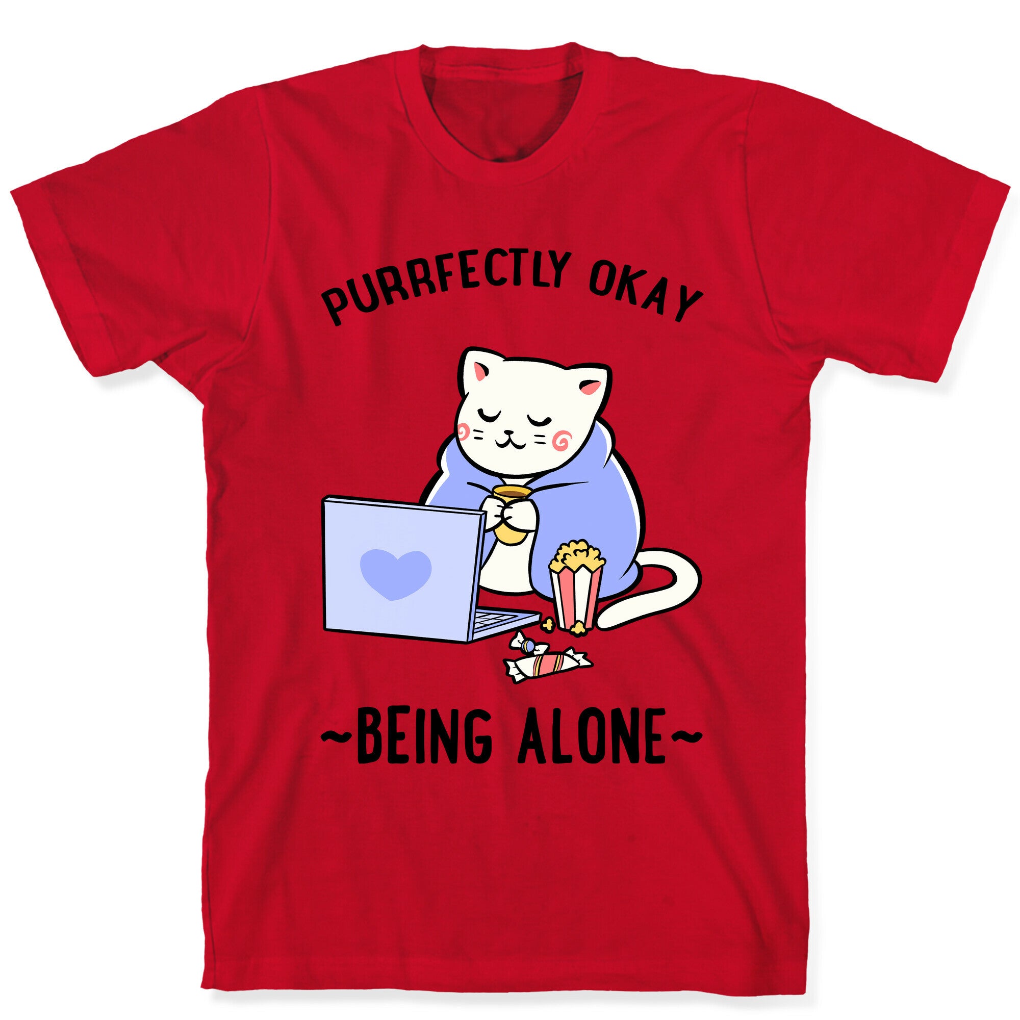 Purrfectly Okay Being Alone T-Shirt