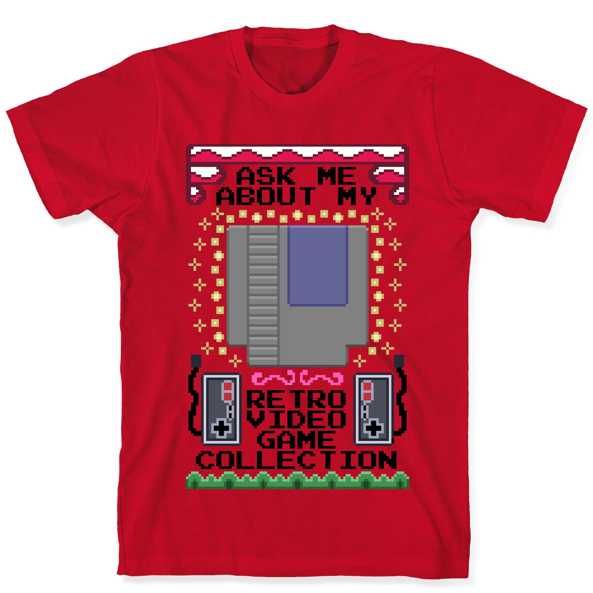 Ask Me About My Retro Game Collection T-Shirt