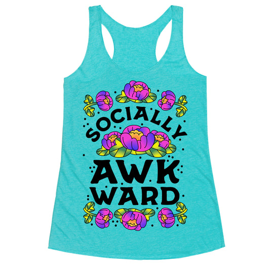 Socially Awkward (Floral) Racerback Tank