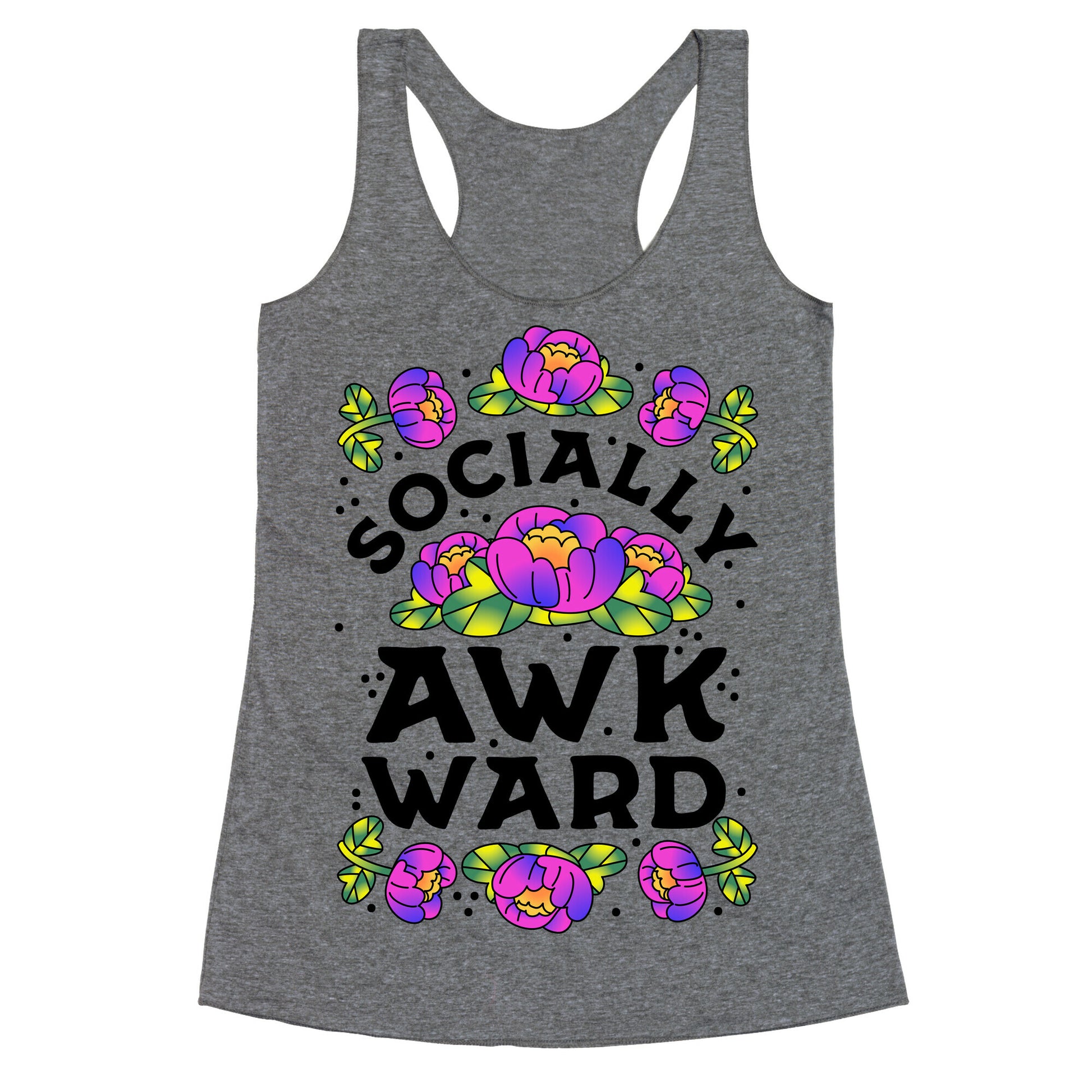 Socially Awkward (Floral) Racerback Tank