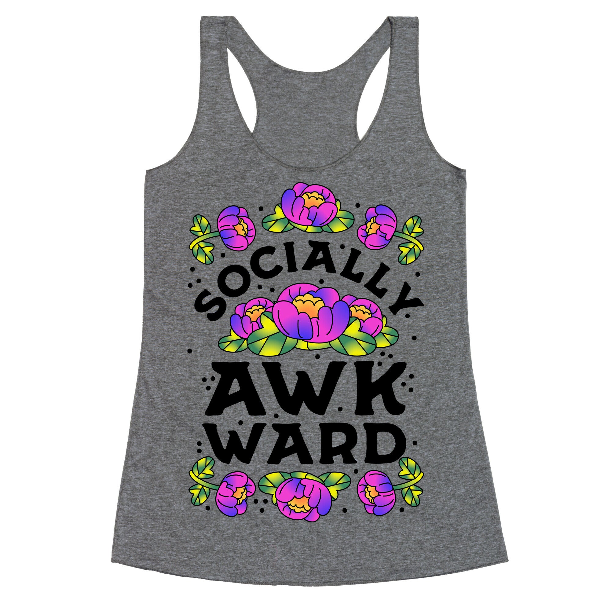 Socially Awkward (Floral) Racerback Tank