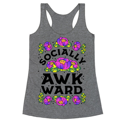 Socially Awkward (Floral) Racerback Tank