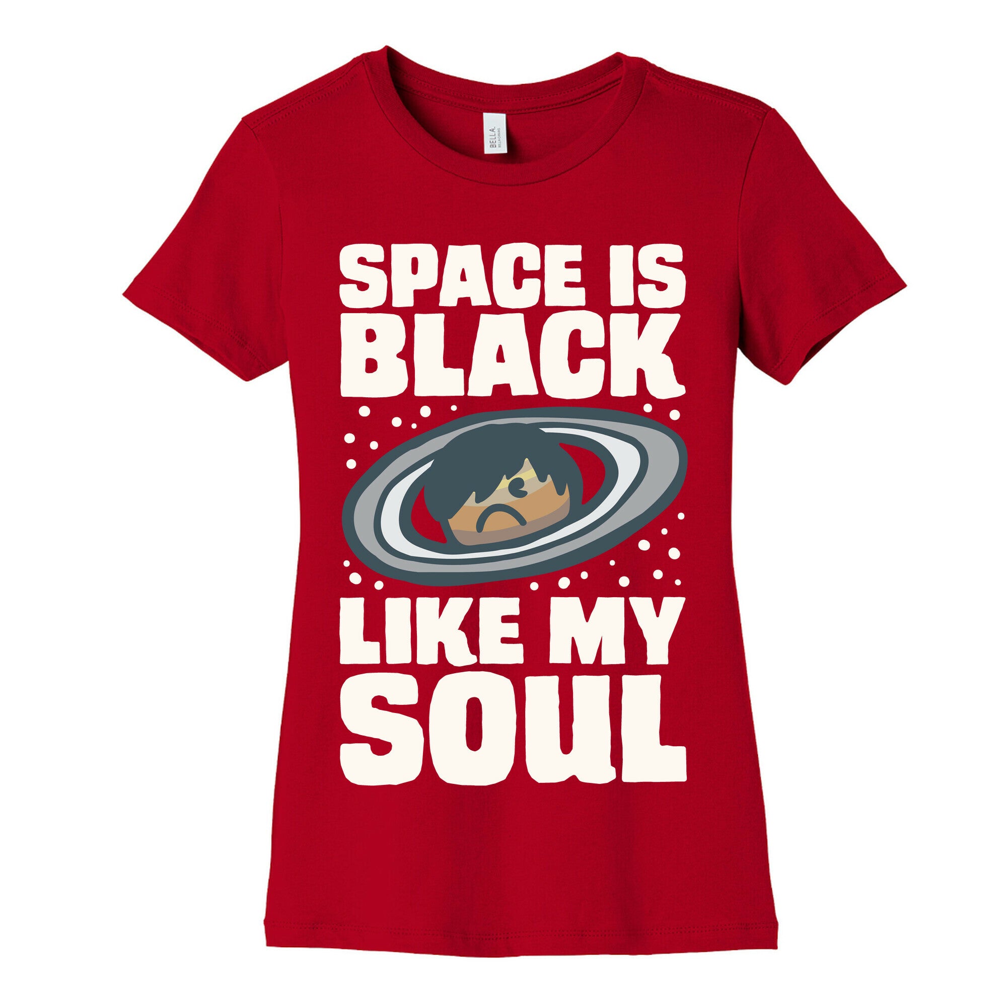Space Is Black Like My Soul Emo Parody White Print Women's Cotton Tee
