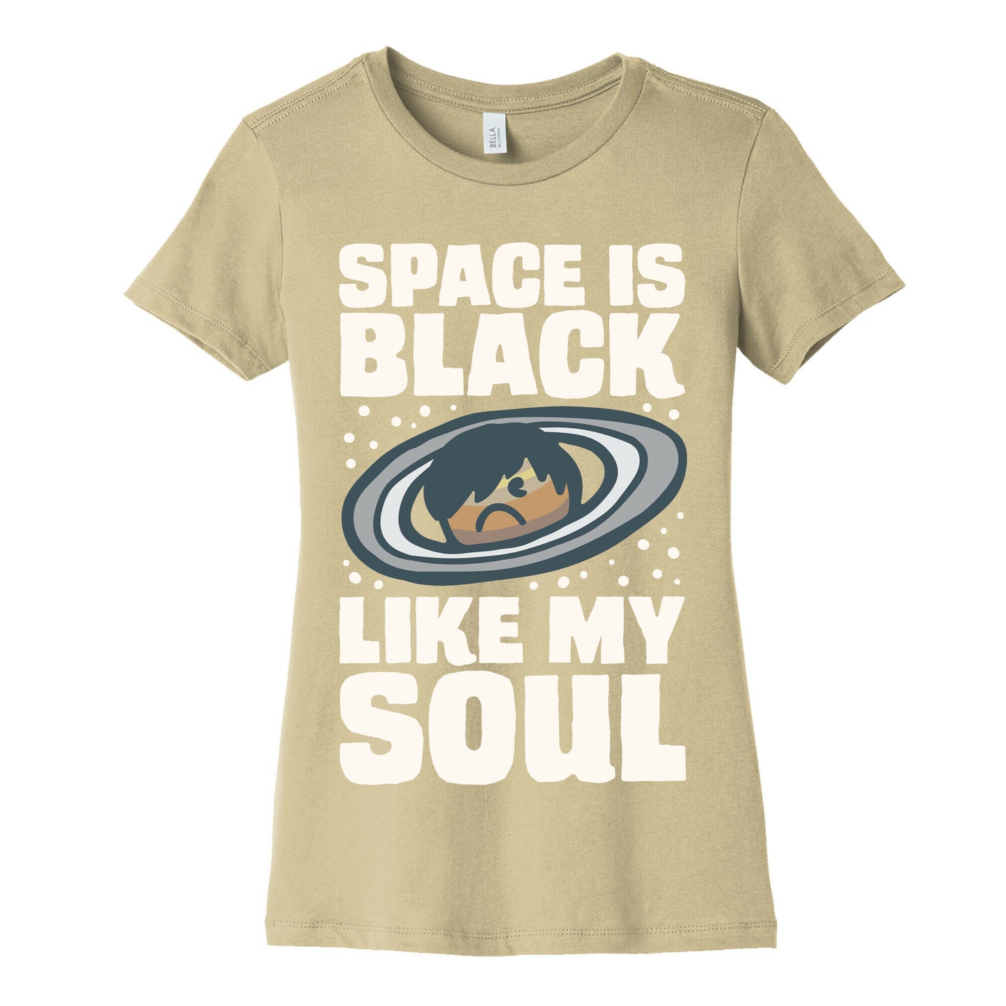 Space Is Black Like My Soul Emo Parody White Print Women's Cotton Tee