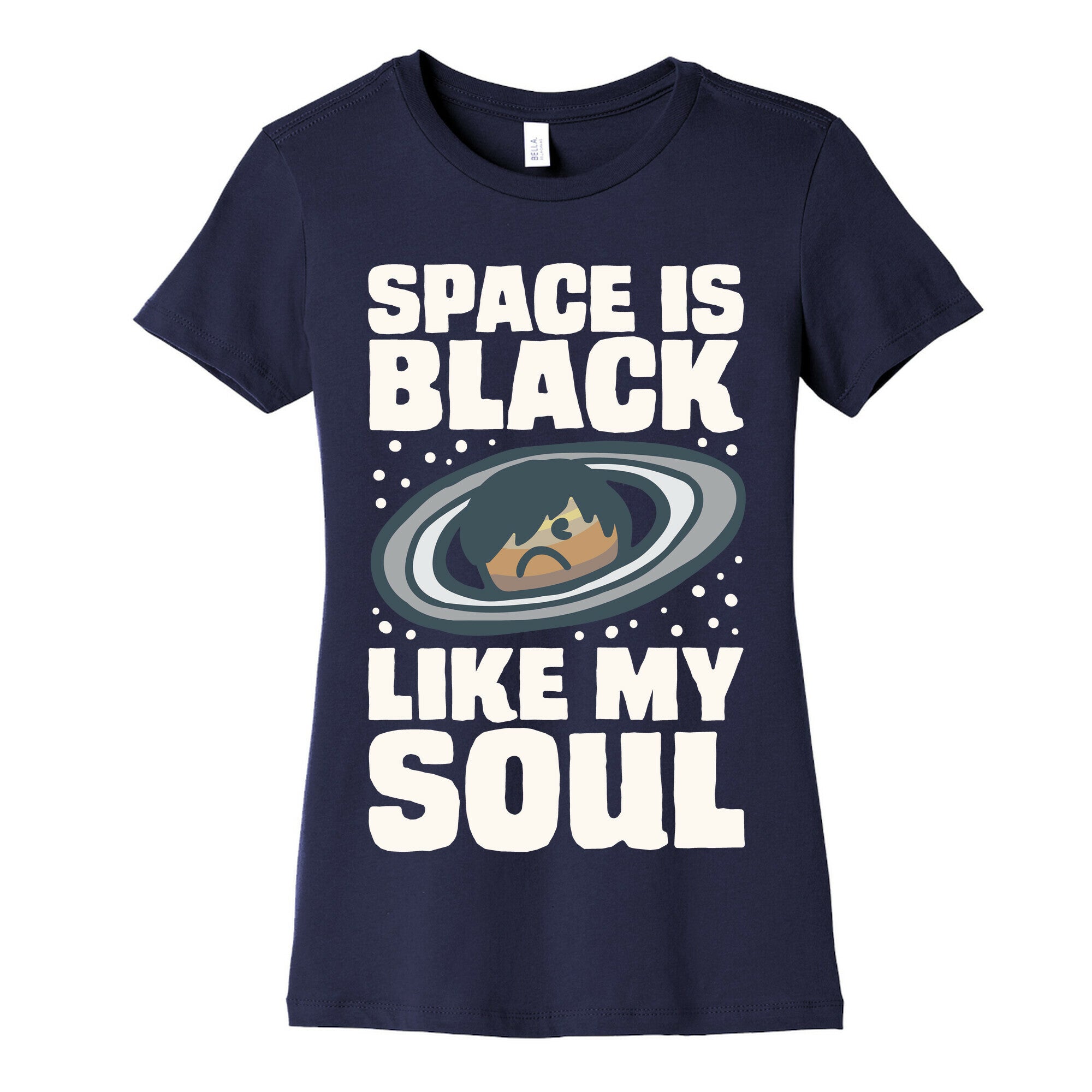 Space Is Black Like My Soul Emo Parody White Print Women's Cotton Tee