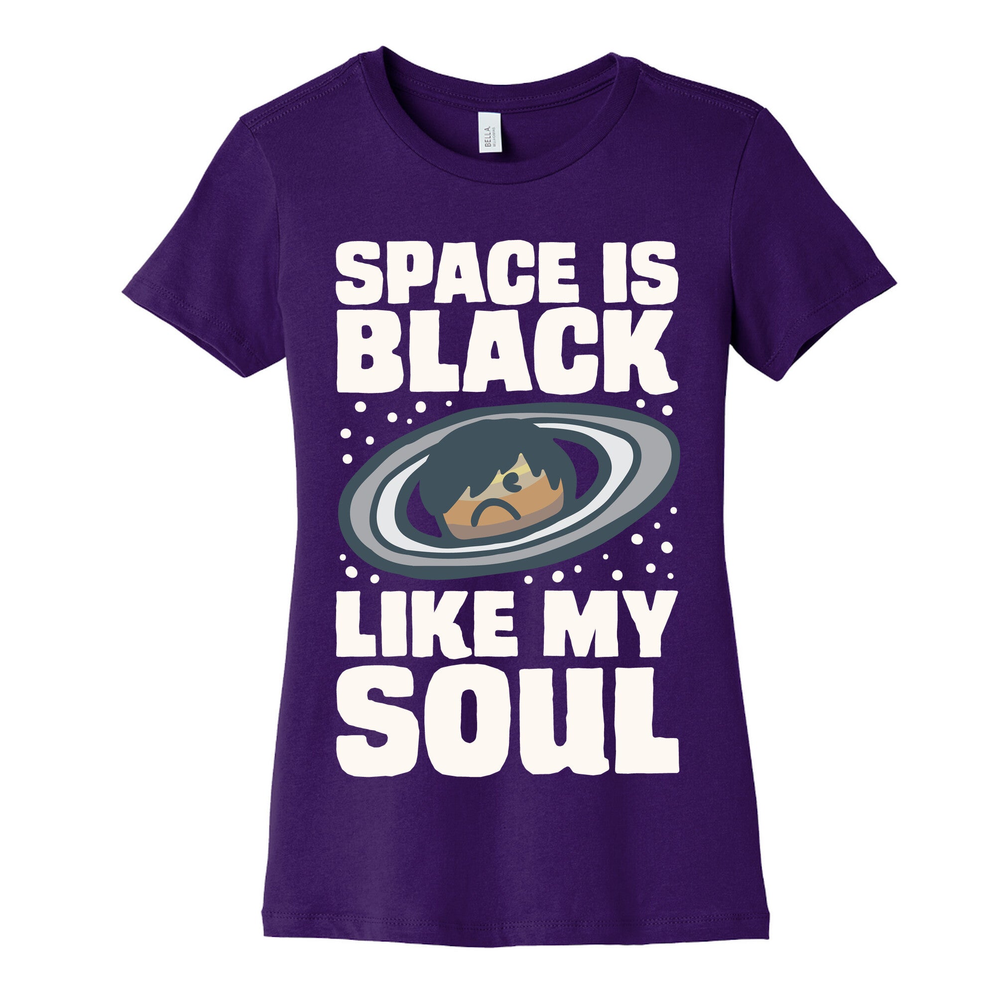 Space Is Black Like My Soul Emo Parody White Print Women's Cotton Tee