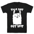 Talk Shit Get Spit Llama T-Shirt