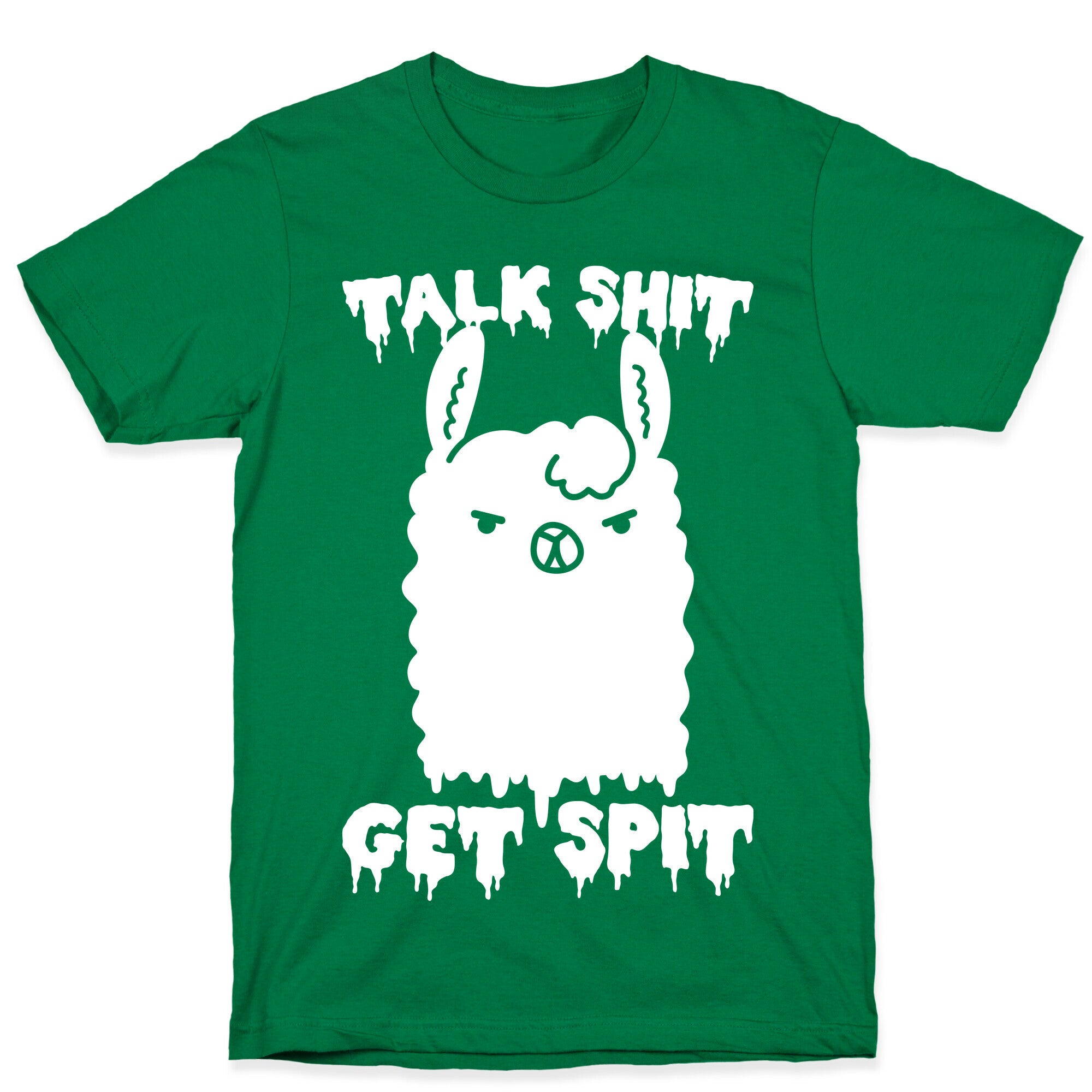 Talk Shit Get Spit Llama T-Shirt
