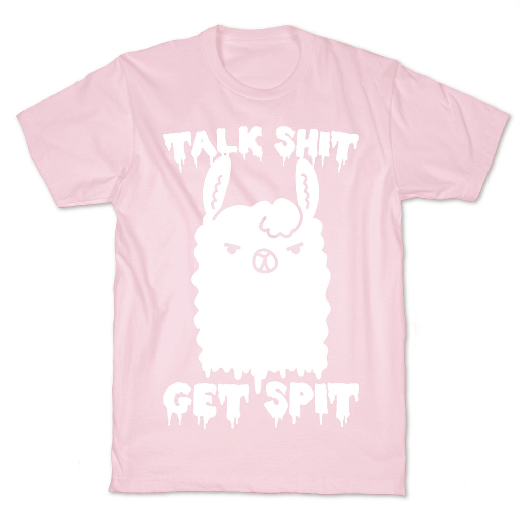Talk Shit Get Spit Llama T-Shirt