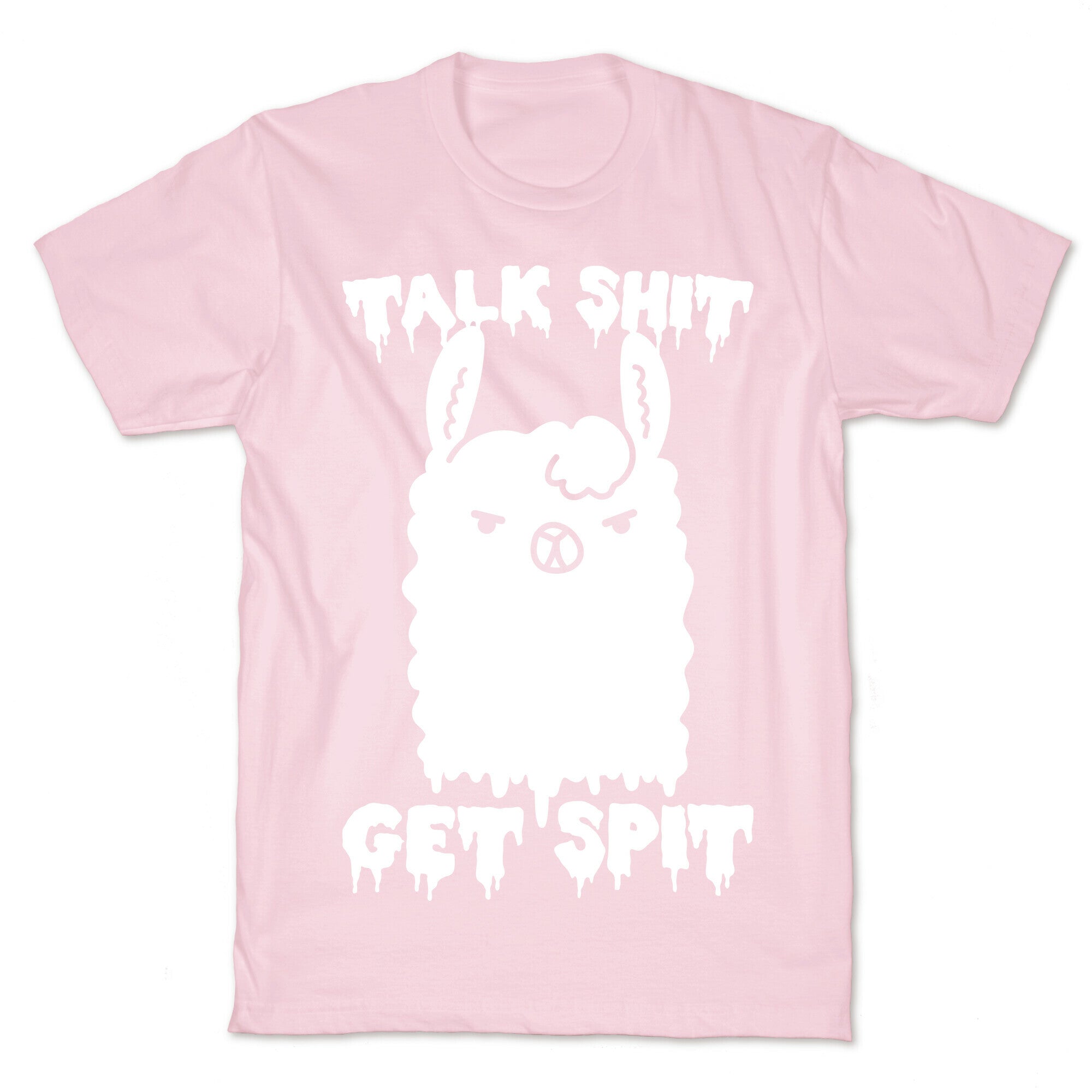 Talk Shit Get Spit Llama T-Shirt
