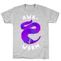 Awkworm T-Shirt