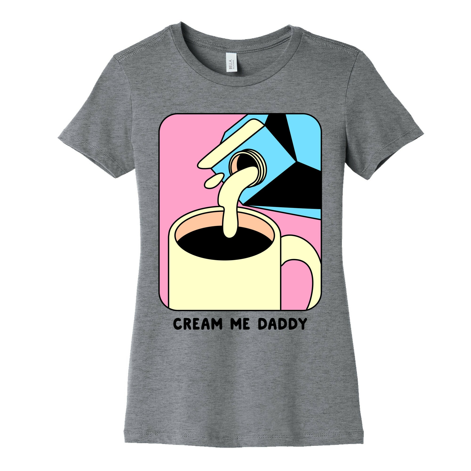 Cream Me Daddy (Coffee) Women's Cotton Tee