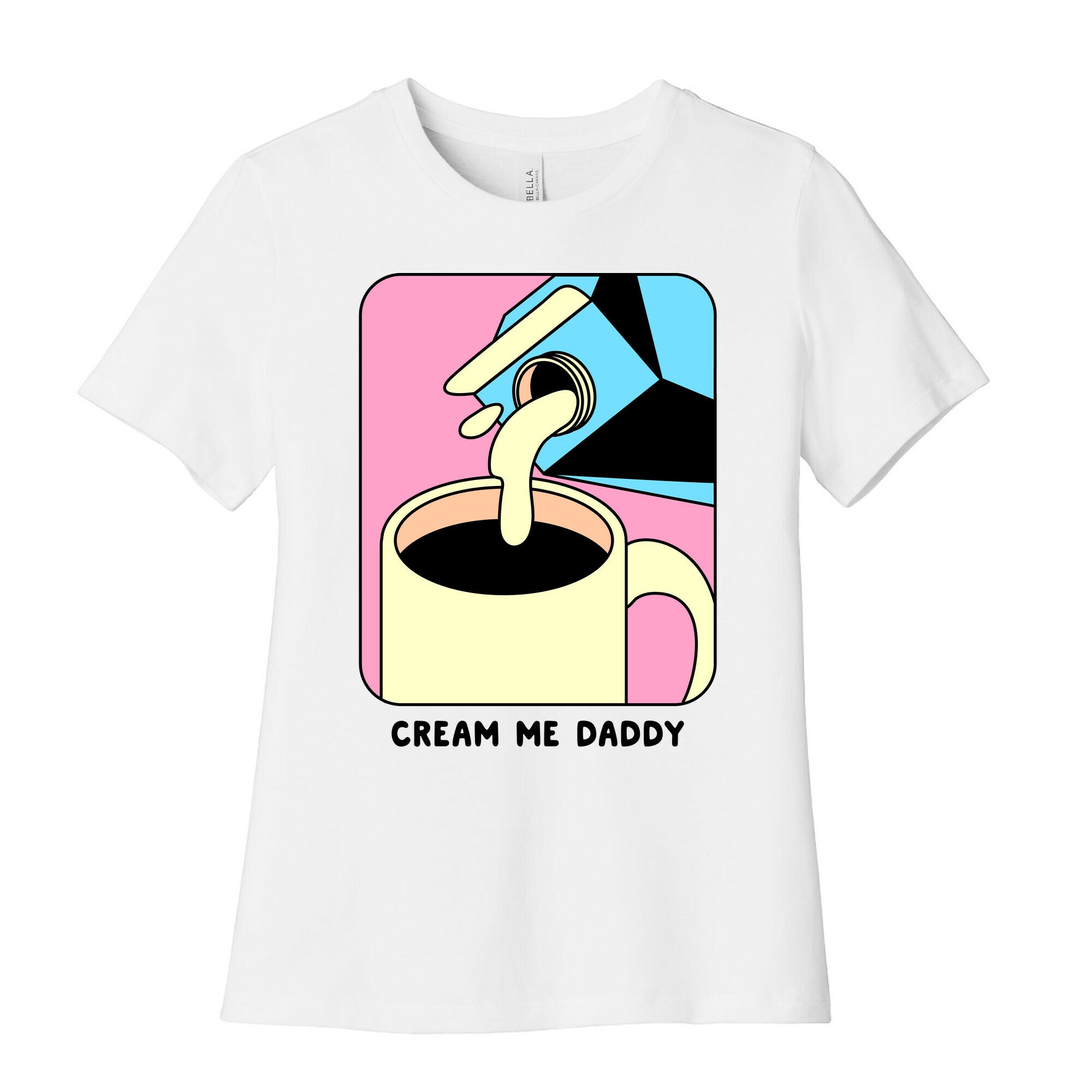 Cream Me Daddy (Coffee) Women's Cotton Tee