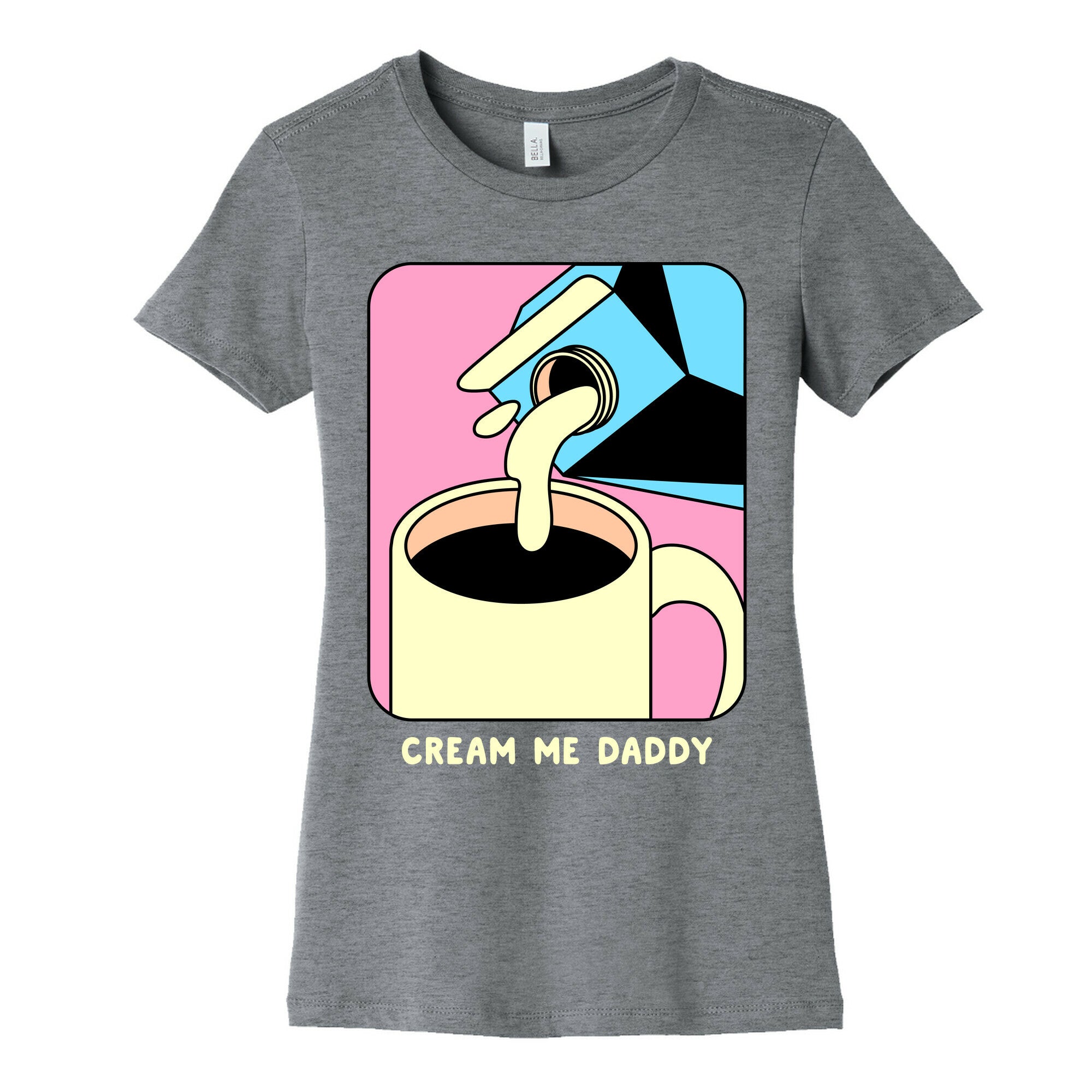 Cream Me Daddy (Coffee) Women's Cotton Tee