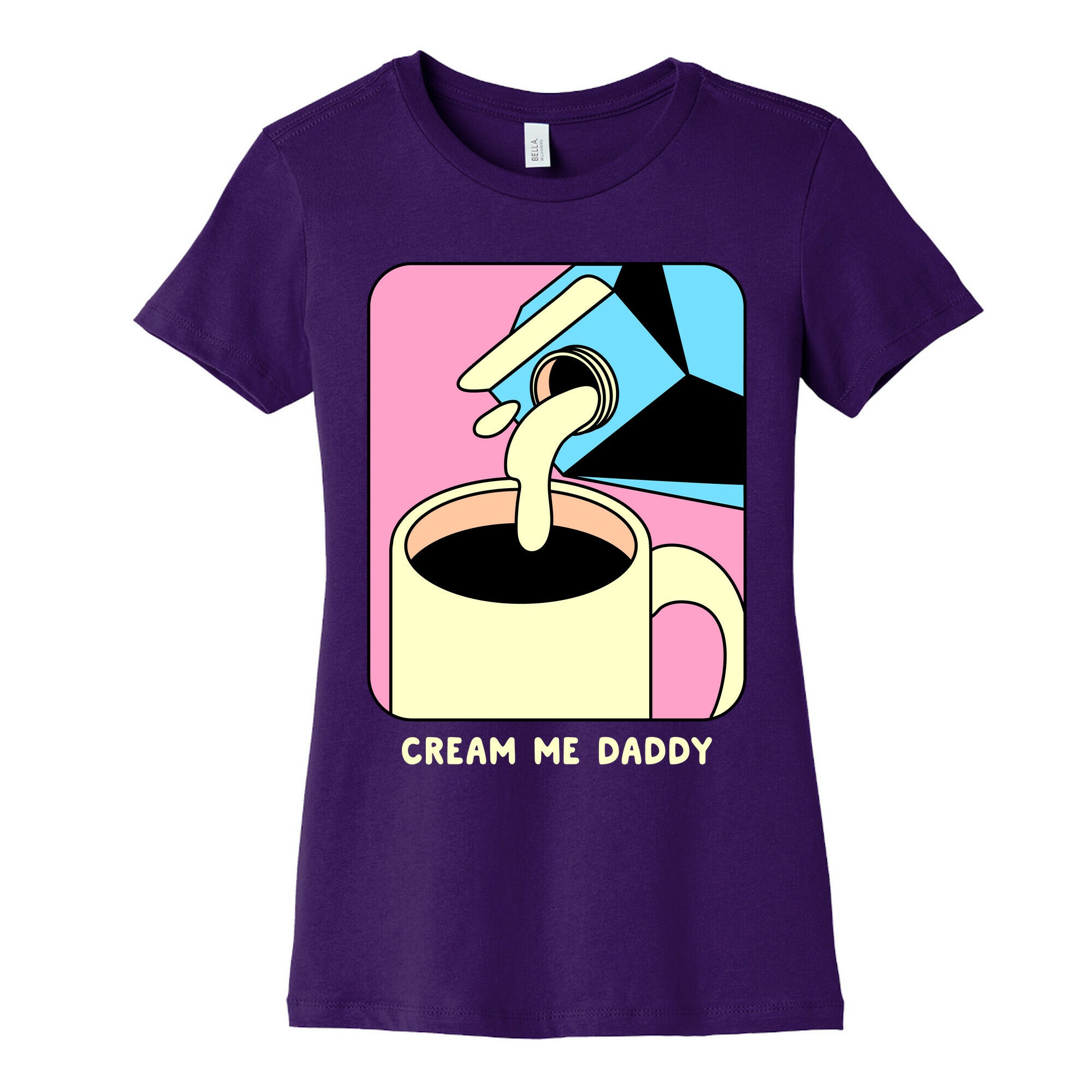 Cream Me Daddy (Coffee) Women's Cotton Tee