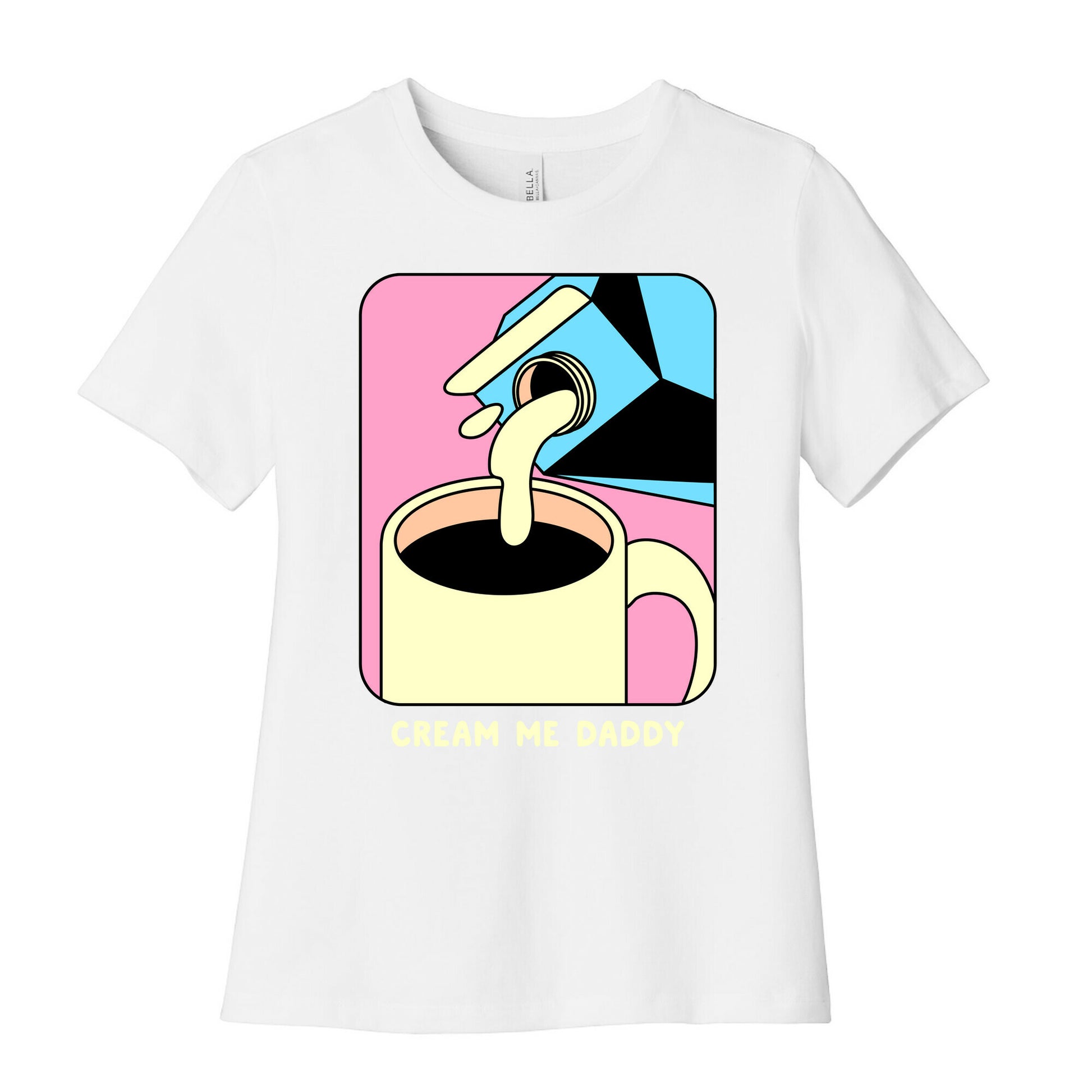 Cream Me Daddy (Coffee) Women's Cotton Tee