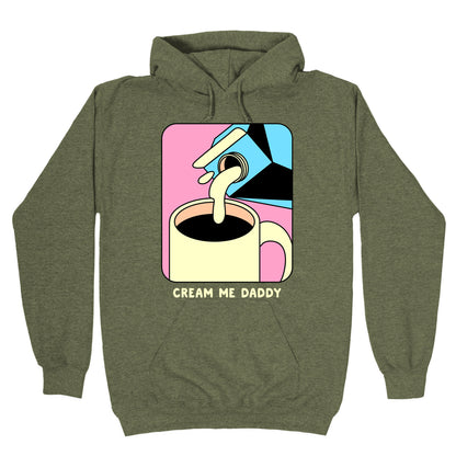 Cream Me Daddy (Coffee) Hoodie