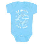 Ew Gross, The Sun Baby One Piece