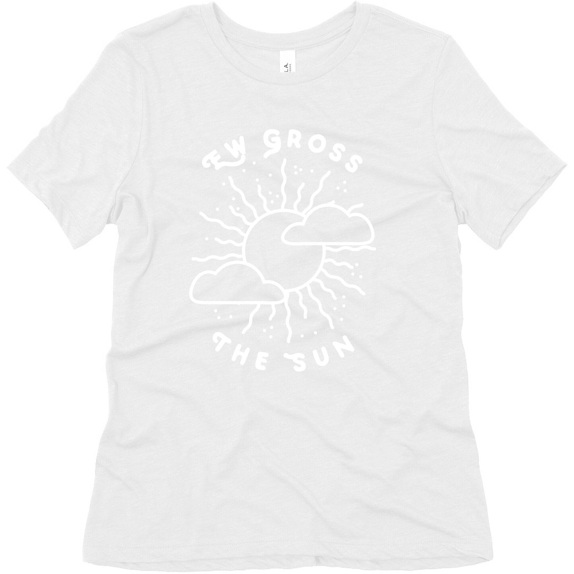 Ew Gross, The Sun Women's Triblend Tee