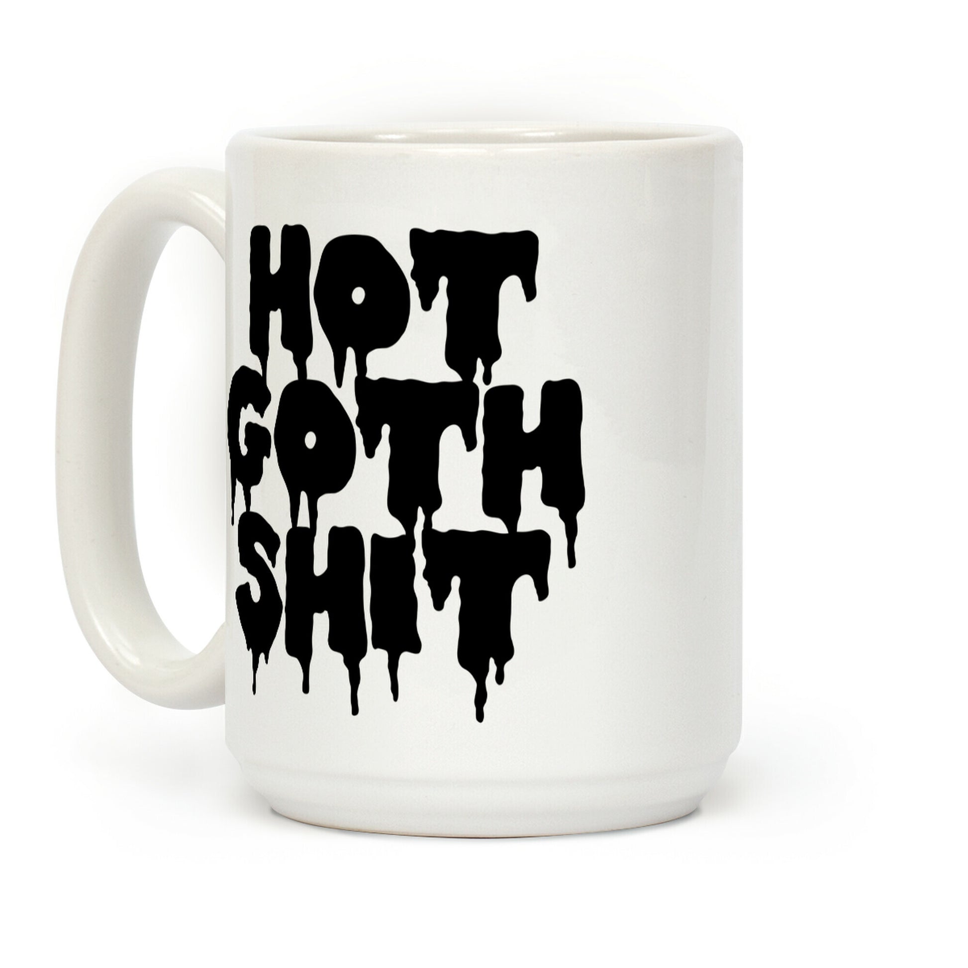 Hot Goth Shit Coffee Mug