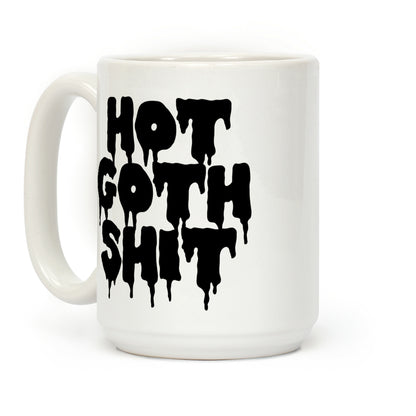 Hot Goth Shit Coffee Mug