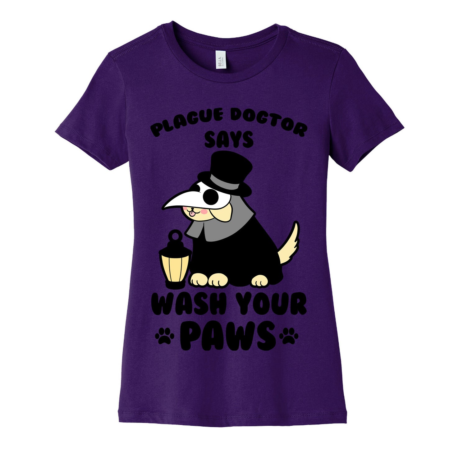 Plague Dogtor Says Wash Your Paws Women's Cotton Tee